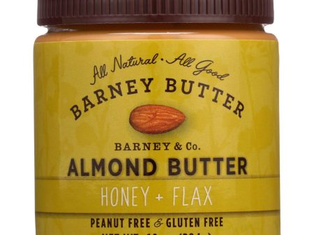 Barney Butter Almond Butter - Honey And Flax - 10 Oz - Case Of 6 Online Hot Sale